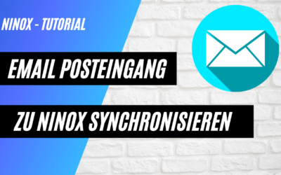 Email Posteingang in Ninox Synchronisieren